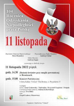 Plakat informujący o wydarzeniach 11 listopada w Broniszach