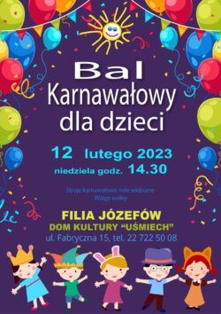 Bal karnawałowy dla dzieci w Filii w Józefowie