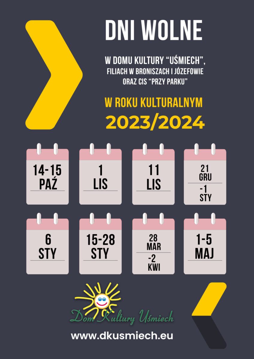 Dni Wolne Od Zajęć W Domu Kultury Uśmiech, Filiach W Broniszach I W ...