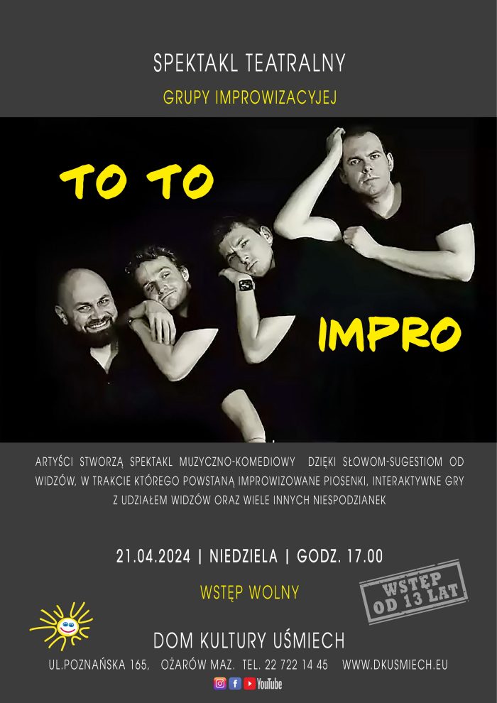 Plakat - Grupa improwizacyjna ToTo Impro w Domu Kultury Uśmiech